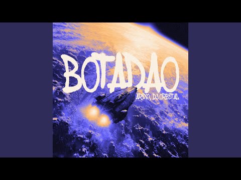 Botadao (Super Slowed)
