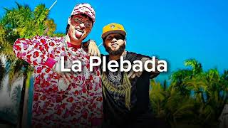 La Plebada - Peso Pluma x El Alfa