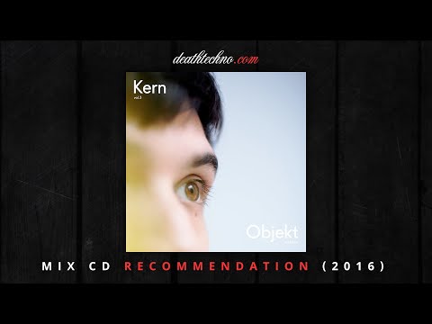 DT:Recommends | Kern Vol. 3 - Objekt (2016) Mix CD