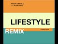 Jason Derulo - Lifestyle (Remix)