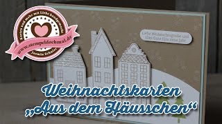 preview picture of video 'Tutorial: Weihnachtskarte Aus dem Häusschen mit Produkten von Stampin' Up!.'
