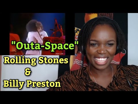 *So Groovy!* African Girl First Time Watching Rolling Stones “Outa-Space (& Billy Preston)”