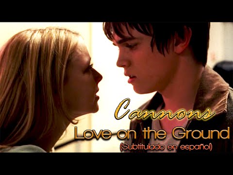 Cannons - Love on the Ground (Subtitulado en español)