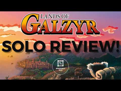 Lands of Galzyr - Solo Review!