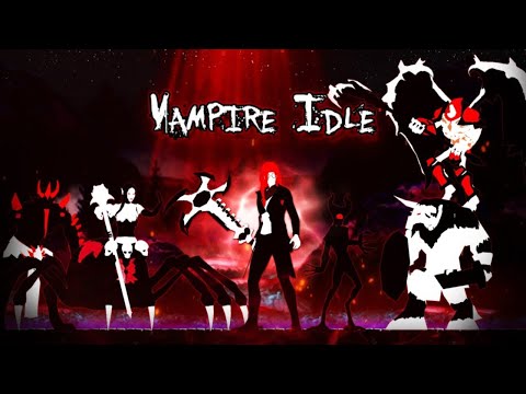 Vampire Idle Video