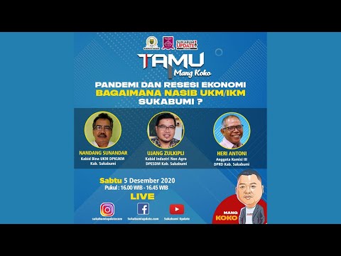 Pandemi dan Resesi Ekonomi, Bagaimana Nasib UKM/IKM Sukabumi?