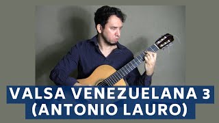 Valsa Venezuelana 3 - Antonio Lauro (Leandro Latú)
