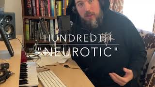 Hundredth &quot;Neurotic&quot;  Vocal cover