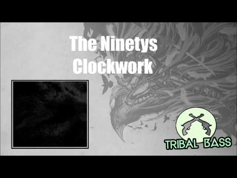 The Ninetys - Clockwork