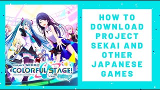 how to download project sekai for ios! (JAPANESE V