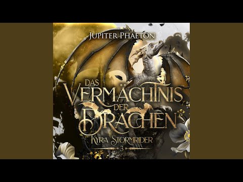 Kapitel 16 - Das Vermächtnis der Drachen