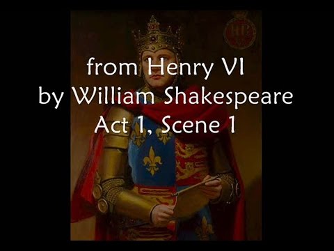 Opening Speeches from Henry VI by Shakespeare - Hung Be the Heavens with Black
