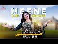 Meene Ta Me Zra Kegi Nazia Iqbal Pashto Ne Songs 2025 Official Video مینی ته می زړه کی�