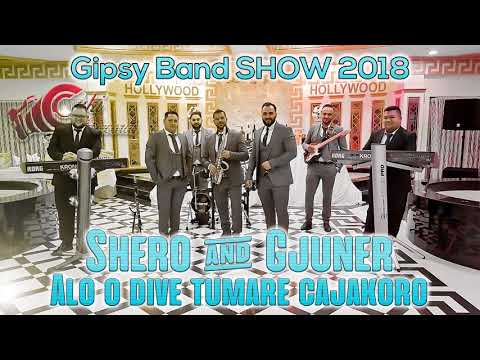 Ork.Gipsy Band & Shero i Guner - Alo o Dive Tumare Cajakoro - SHOW 2018 - CukiRecords