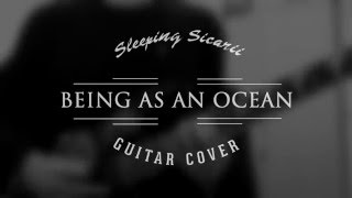 Being As An Ocean - Sleeping Sicarii (Guitar Cover)
