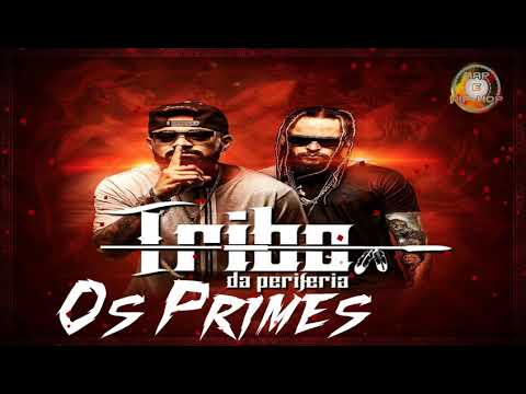 Tribo da Periferia - Os Primes + [LETRA]