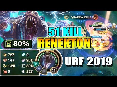 *51 KILL* QUẨY NÁT NHÀ ĐỊCH VỚI RENEKTON URF 2019 !
