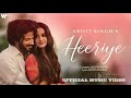 Heeriye Audio Jasleen Royal Arijit Singh