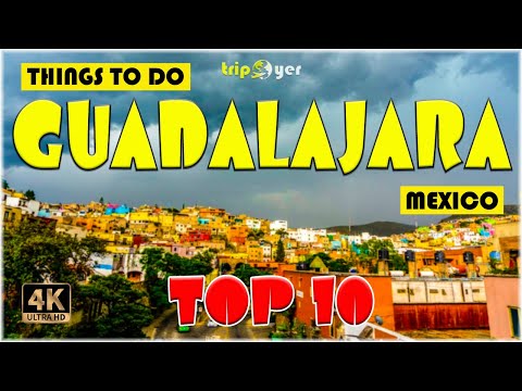 Guadalajara, MX (Mexico) ᐈ Things to do | Best Places to Visit | Guadalajara Travel Guide 4K ☑️