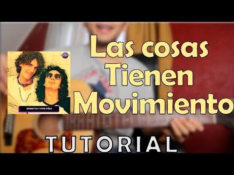 Las Cosas Tienen Movimiento - Fito Paez