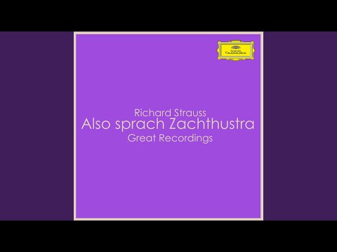 R. Strauss: Also sprach Zarathustra, Op. 30, TrV 176 - VII. Der Genesende