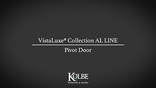vistaluxe_al_line_pivot_doors_video