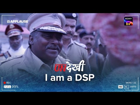 I am a DSP | Undekhi | @SonyLiv