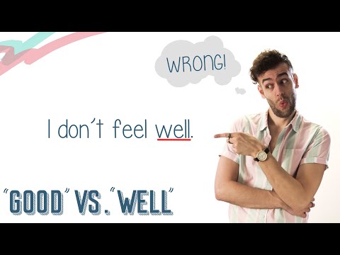 GOOD VS. WELL | English Lesson