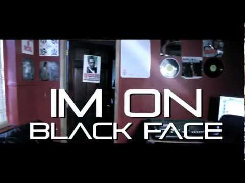 I'm On - Black Face - Flaws, Shotgun Slums, Baybo, And Fel The Freat - OFFICIAL VIDEO