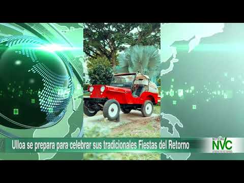 Ulloa se prepara para celebrar sus tradicionales Fiestas del Retorno