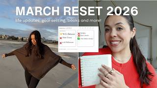 MARCH RESET (I'm moving, new goals, and juggling life)