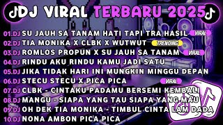 Download lagu DJ TIKTOK TERBARU 2025||DJ SU JAUH SA TANAM HATI TAPI TRA HASIL🎵DJ TIA MONIKA X CLBK X WUTWUT FULL mp3 Download lagu DJ TIKTOK TERBARU 2025||DJ SU JAUH SA TANAM HATI TAPI TRA HASIL🎵DJ TIA MONIKA X CLBK X WUTWUT FULL mp3