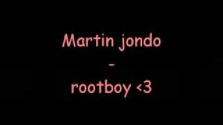 Martin Jondo rootboy