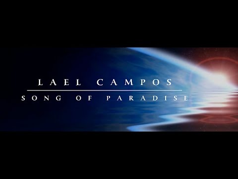 Lael Campos - Song of paradise