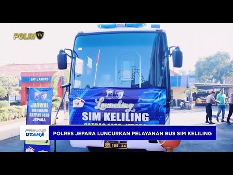 TINGKATKAN PELAYANAN, POLRES JEPARA LUNCURKAN PELAYANAN BUS SIM KELILING