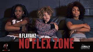 8 Flavahz - &quot;No Flex Zone&quot; - Willdabeast &amp; Janelle Choreography | Directed by @TimMilgram #TMillyTV