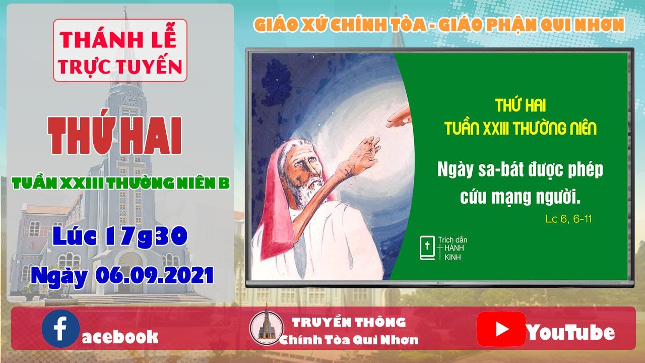 Trực tuyến Thánh lễ Thứ Hai, tuần XXIII TNB, ngày 06.09.2021