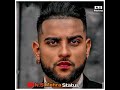 KARAN AUJLA WHATSAPP STATUS Karan Aujla