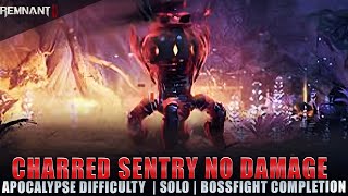 Charred Sentry Boss Fight (No Damage Apocalypse Difficulty) [Remnant 2]