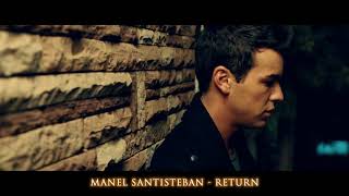 MANEL SANTISTEBAN - RETURN [SOUNDTRACK]