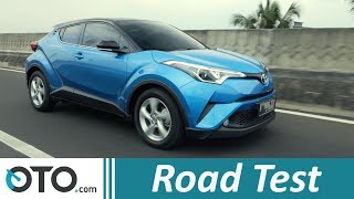 Toyota C-HR Road Test Bukan Pilihan OTO.com