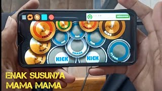 Download lagu Real_Drum Enak Susunya Mama Mama mp3