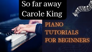 How To Play "So far away" Intro Piano Tutorial Lesson(Carole King)