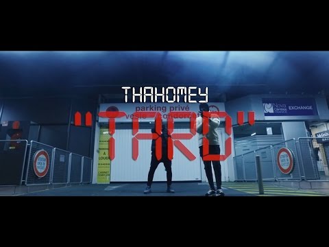 thaHomey - Tard/Nuit