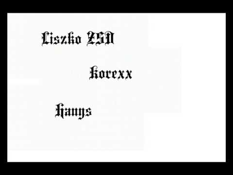 Liszko ZSD - CZTM (feat: Korexx, Hanys )