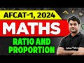 AFCAT 1 Maths Ratio And Proportion AFCAT 2024 Preparation