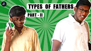 Types of Fathers PART-II | Random Video | Comedy | 3 Fault