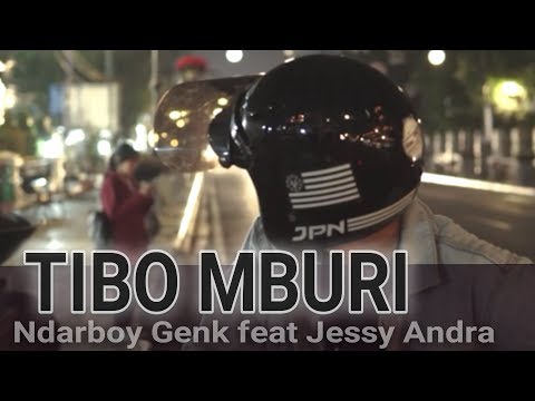 TIBO MBURI - Ndarboy Genk feat Jessy Andra(unoficial video clip)