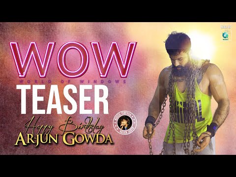 WOW (World Of Windows) - Kannada Movie 4K Official Teaser | Arjun Gowda, | Girish G | Kiran Gowda — Arjun Gowda