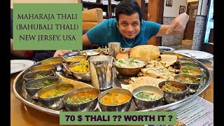 NJ USA - MAHARAJA THALI (BAHUBALI THALI)  - Food Review !